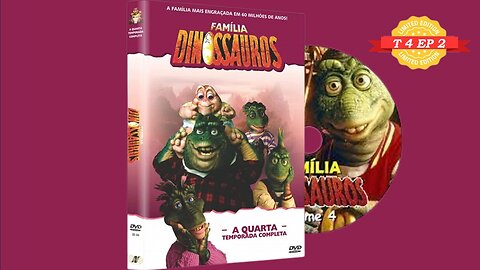 Família Dinossauros T4 EP 2 - Dino, Não Seja Um Super Herói