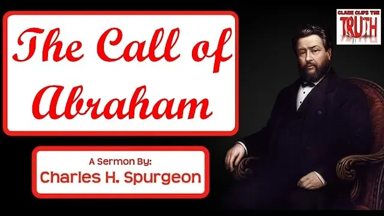 The Call of Abraham | Charles Spurgeon Sermon