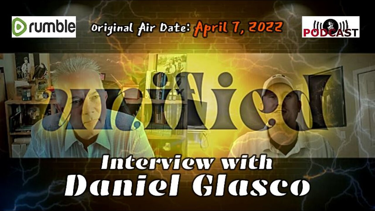 Unified: Interview with Daniel Glasco (4/7/22)