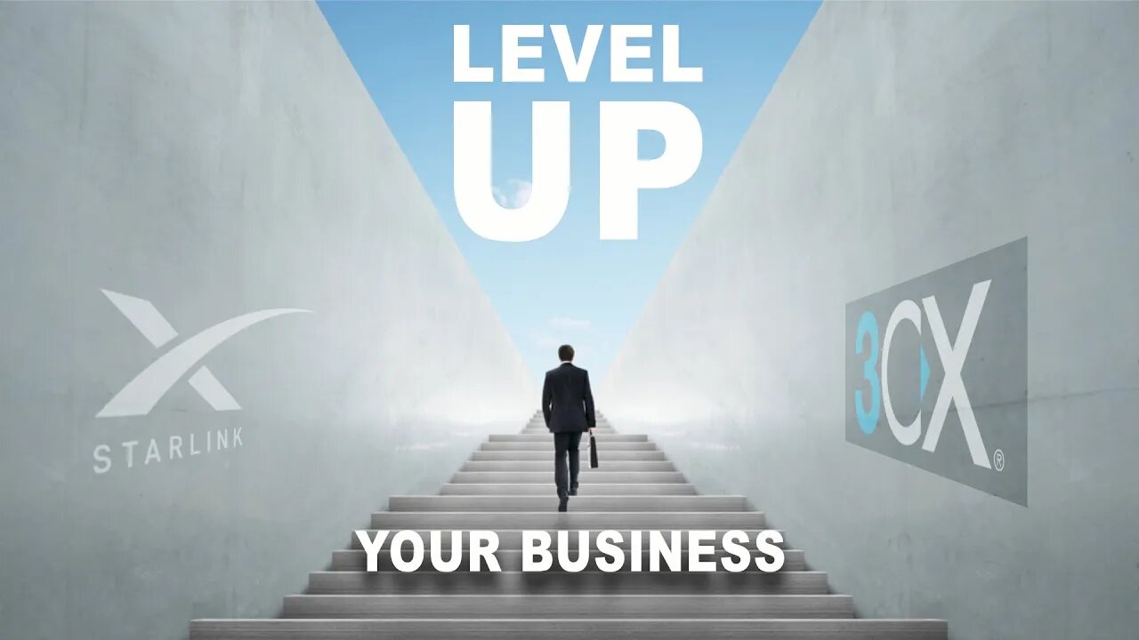 Level Up Your Business FREE With Starlink & 3CX