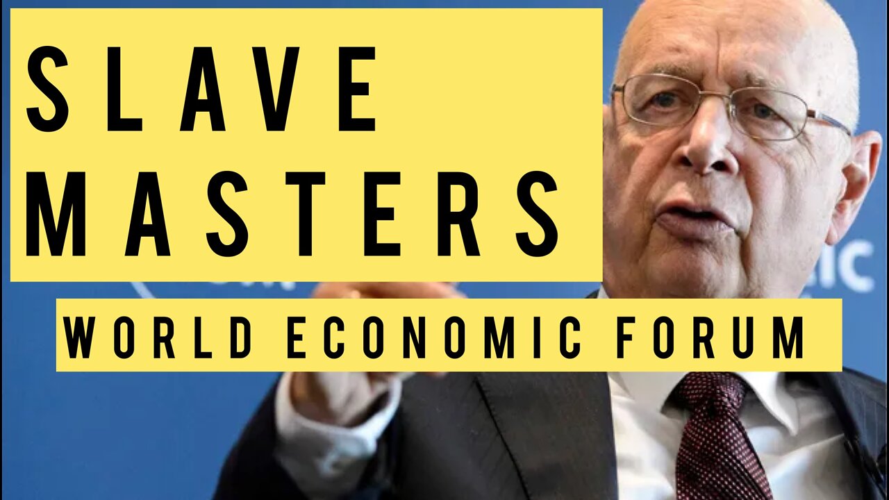 Slave Masters - World Economic Forum