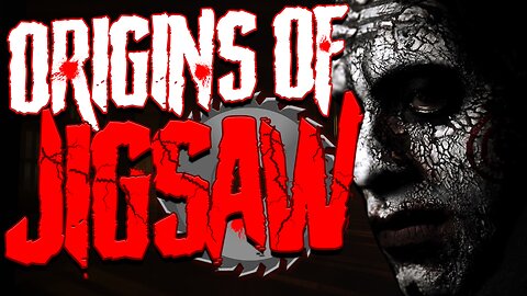 The Origins of Jigsaw: The Real Story Behind the SAW Franchise