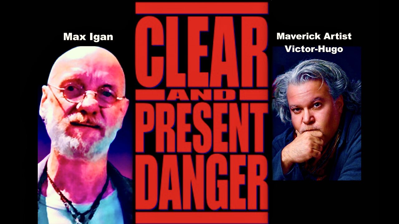 Max Igan Victor Hugo Clear And Present Danger Warning The Way Of Palestine Will Be The Way Of World