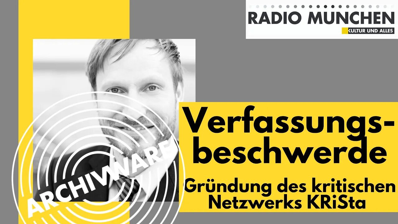 ArchivWare vom 30. April 2021 - Verfassungsbeschwerde und Gründung es Netzwerks KRiSta - Teil 1