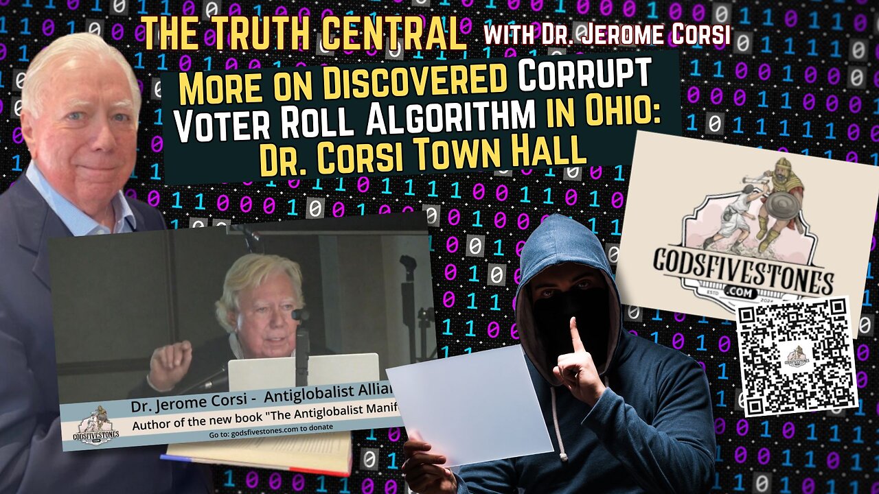 More on a Discovered Corrupt Voter Roll Algorithm in Ohio: Dr. Corsi Town Hall