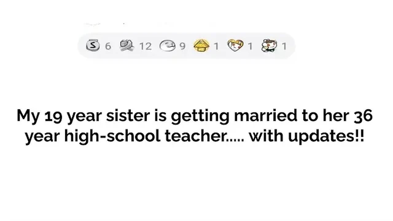 My little sister is getting married to her 36 yr High school teacher....with 2 updates!!