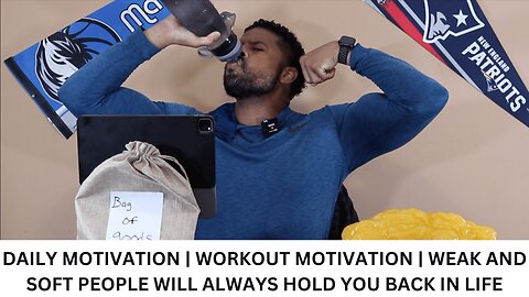 DAILY MOTIVATION | WORKOUT MOTIVATION | WEAK AND SOFT PEOPLE WILL ALWAYS HOLD YOU BACK IN LIFE