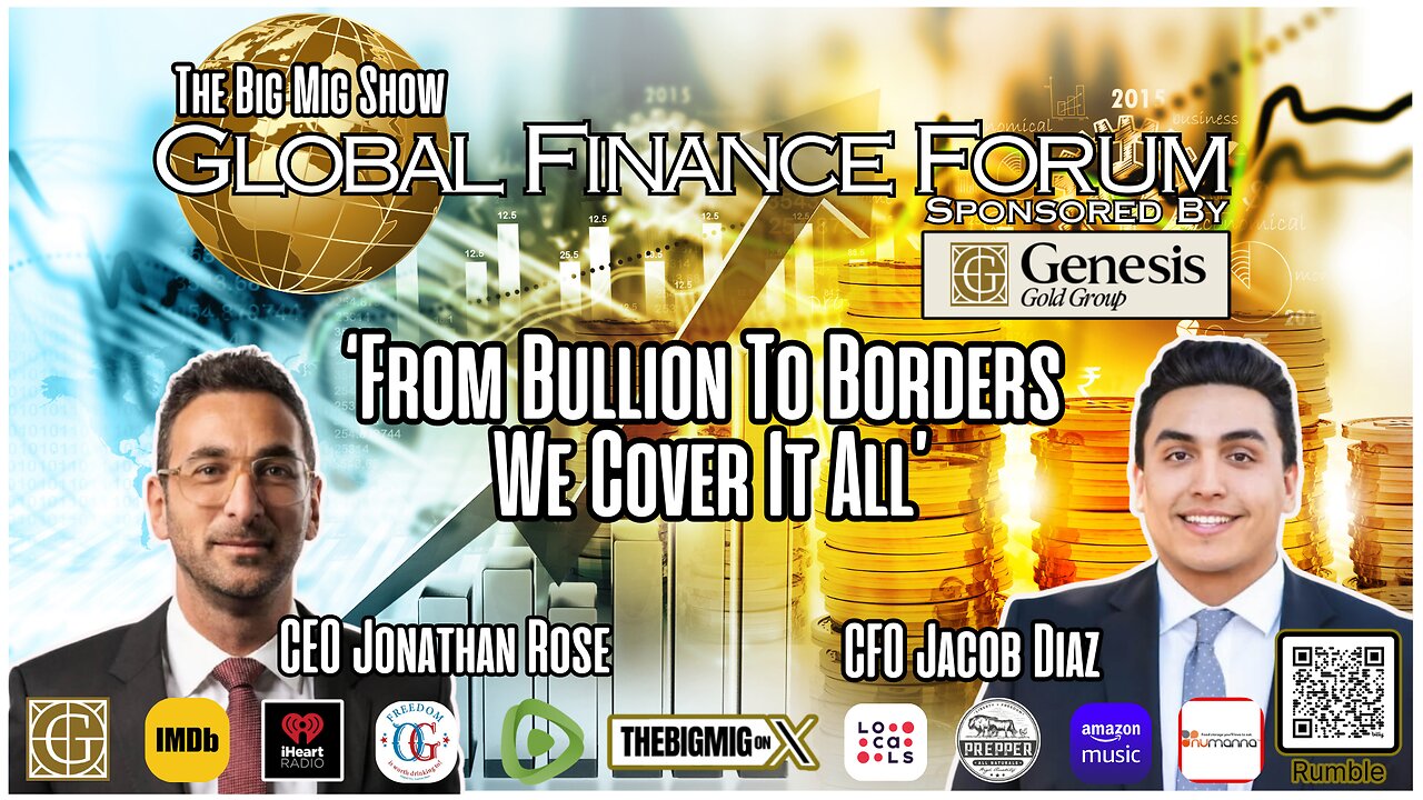 Genesis Gold Group, Protect Your Assets,Global Finance Forum |EP363