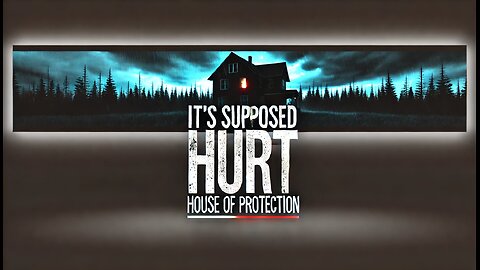 House of Protection - It's Supposed to Hurt