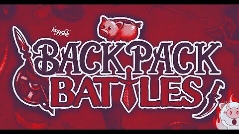 [LIVE] Backpack Battles x Xtian Death (RIP Rozz)