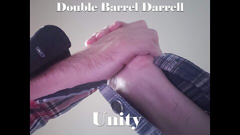 Double Barrel Darrell - Unity (Simple Lyrics Video)