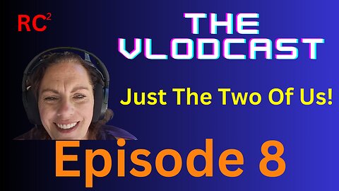 the VLODCAST: Ep. 8 "THIS IS US" with Regina Connell feat. Big Russ