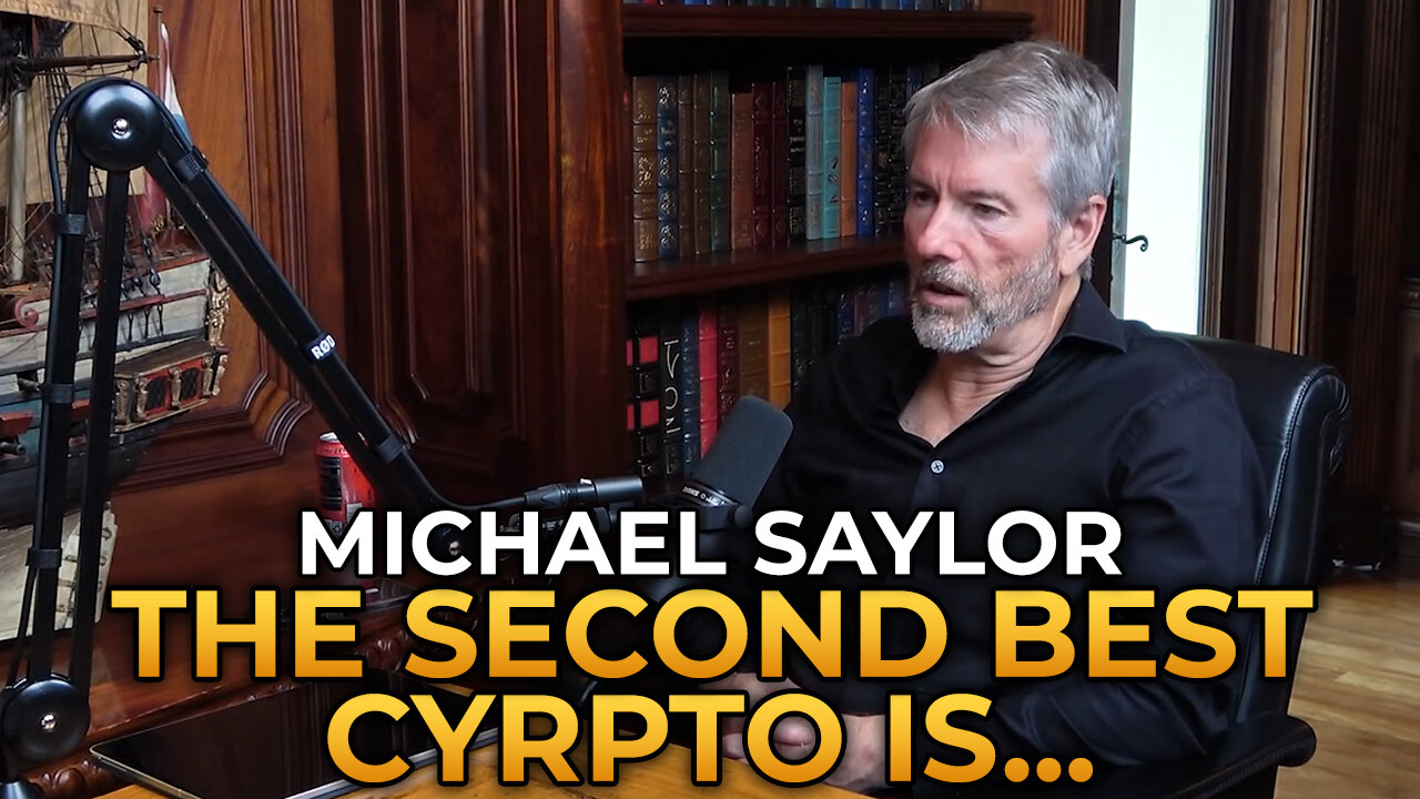 Michael Saylor - The Second Best Cryptocurrency Is...