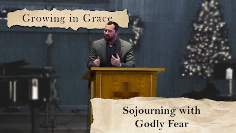 Sojourning with Godly Fear