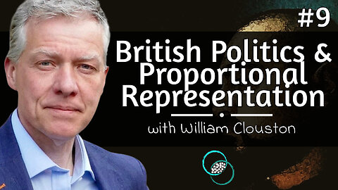 William Clouston: British Politics & PR | #9 | Reactions | The World of Momus Podcast