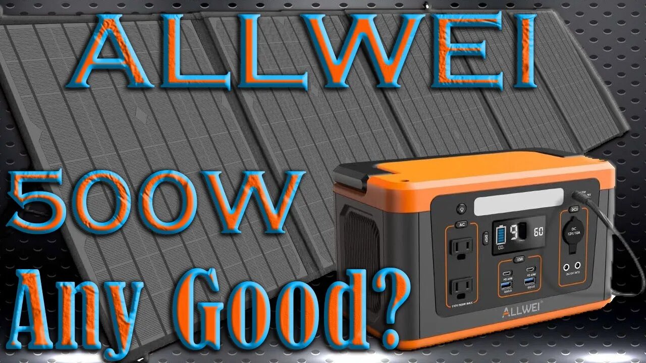 ALLWEI 500W Portable Power Station 560Wh Solar Generator 100W Solar Panel Lithium Battery Review