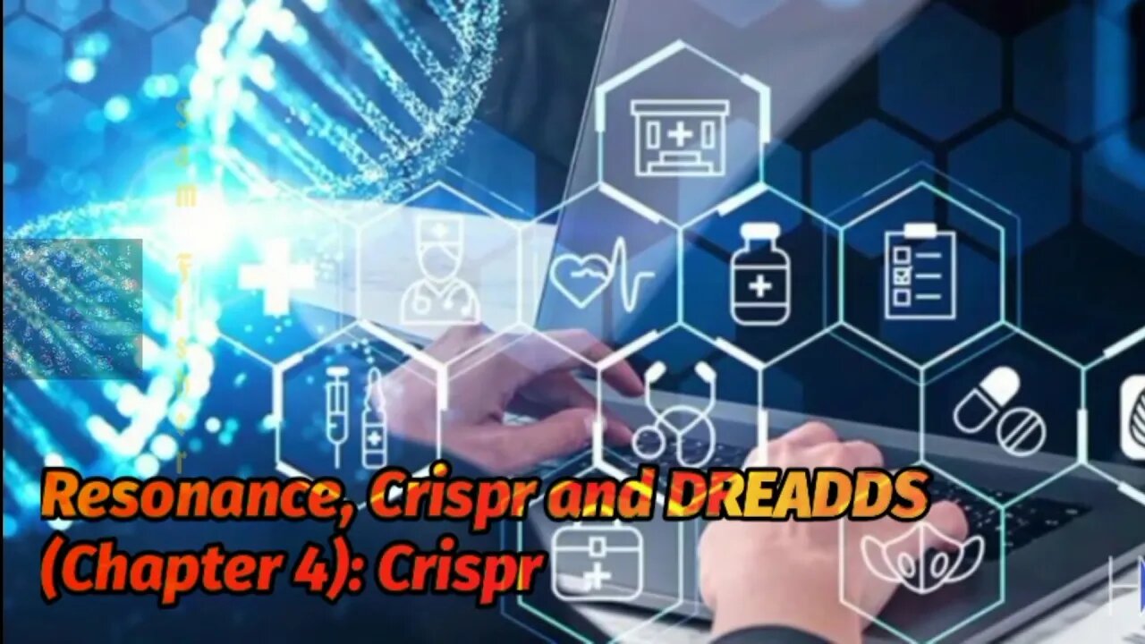 Resonance, Crispr and DREADDS (Chapter 4): Crispr