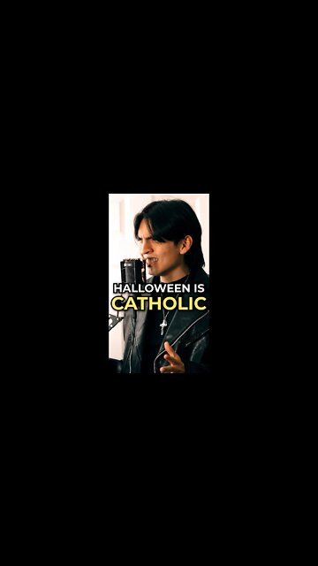 Halloween is Catholic