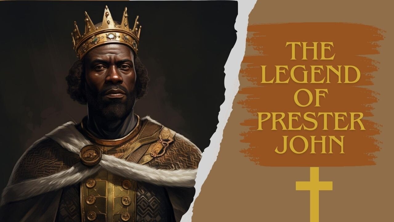 The Legend of Prester John