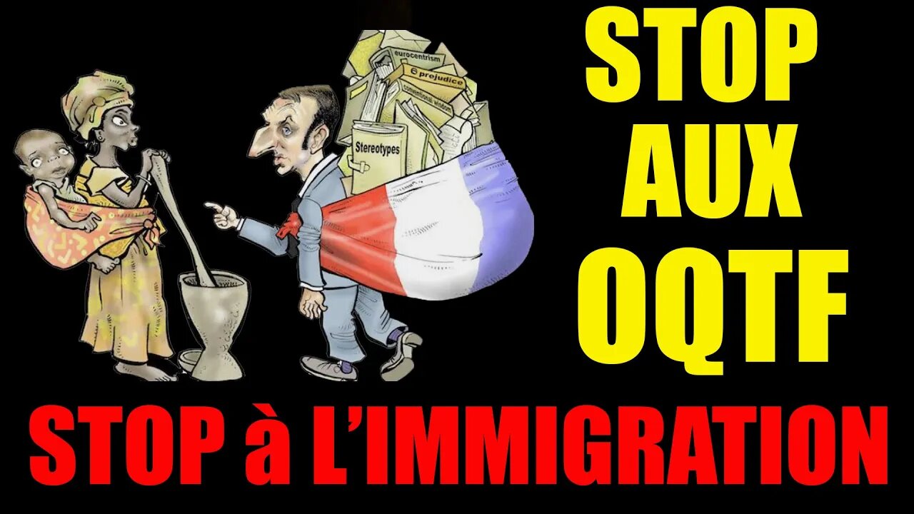 STOP à L'IMMIGRATION, STOP aux OQTF #remigration #er #france