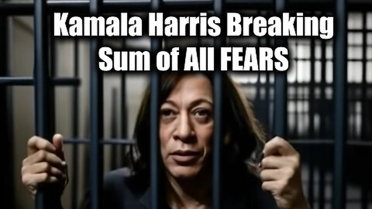 Kamala Harris Breaking News 'Sum of All FEARS'