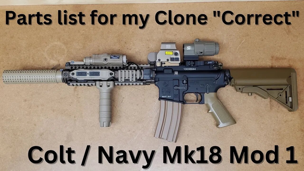 Colt Mk18 Mod 1 Clone SBR / Rifle - Parts List