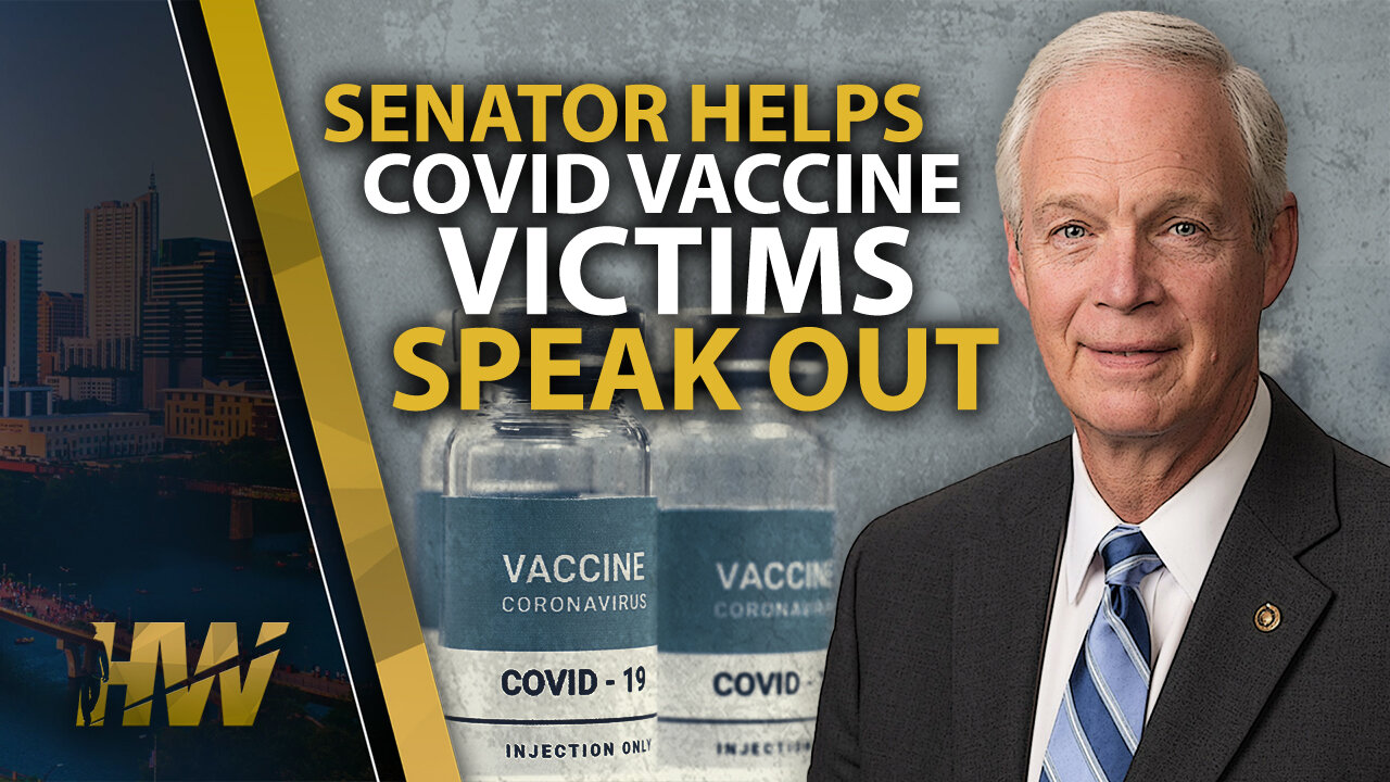 SENATOR HELPS COVID VACCINE VICTIMS SPEAK OUT