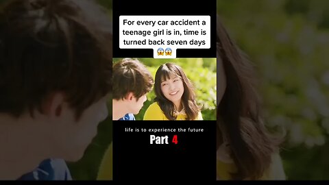 For every car accident a teenage girl is in, time is turned back seven days😱😱#movie #film