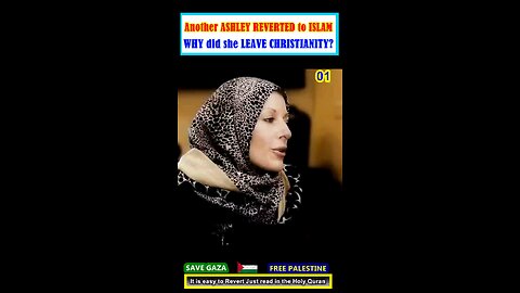 Another ASHLEY REVERTED to ISLAM - Why did she LEAVE CHRISTIANITY 01 #why_islam #whyislam