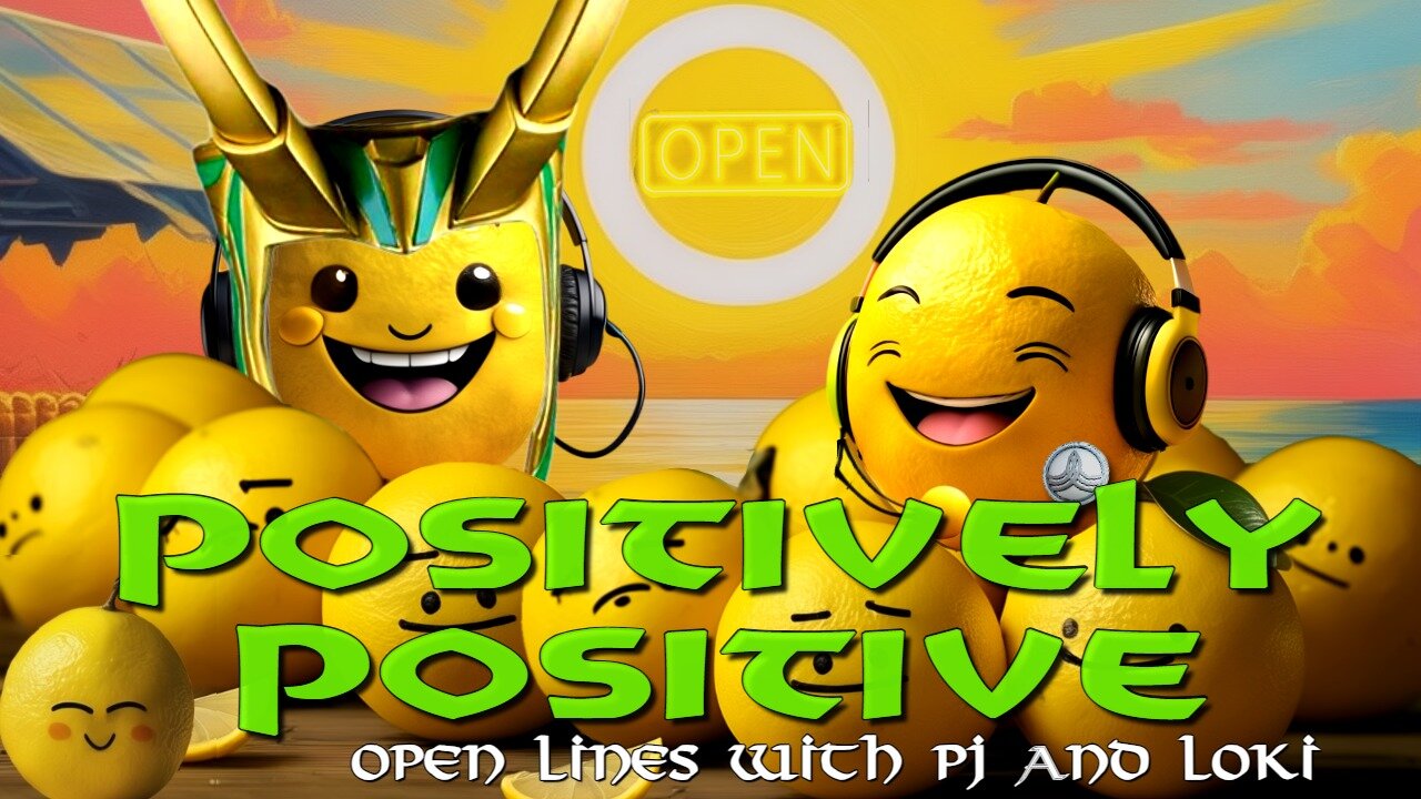 Positively Positive with PJ & Loki - Control VS Freedom