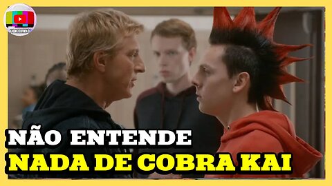 ALGUNS FÃS DE COBRA KAI NÃO CONSEGUEM ENXERGAR O OBVIO