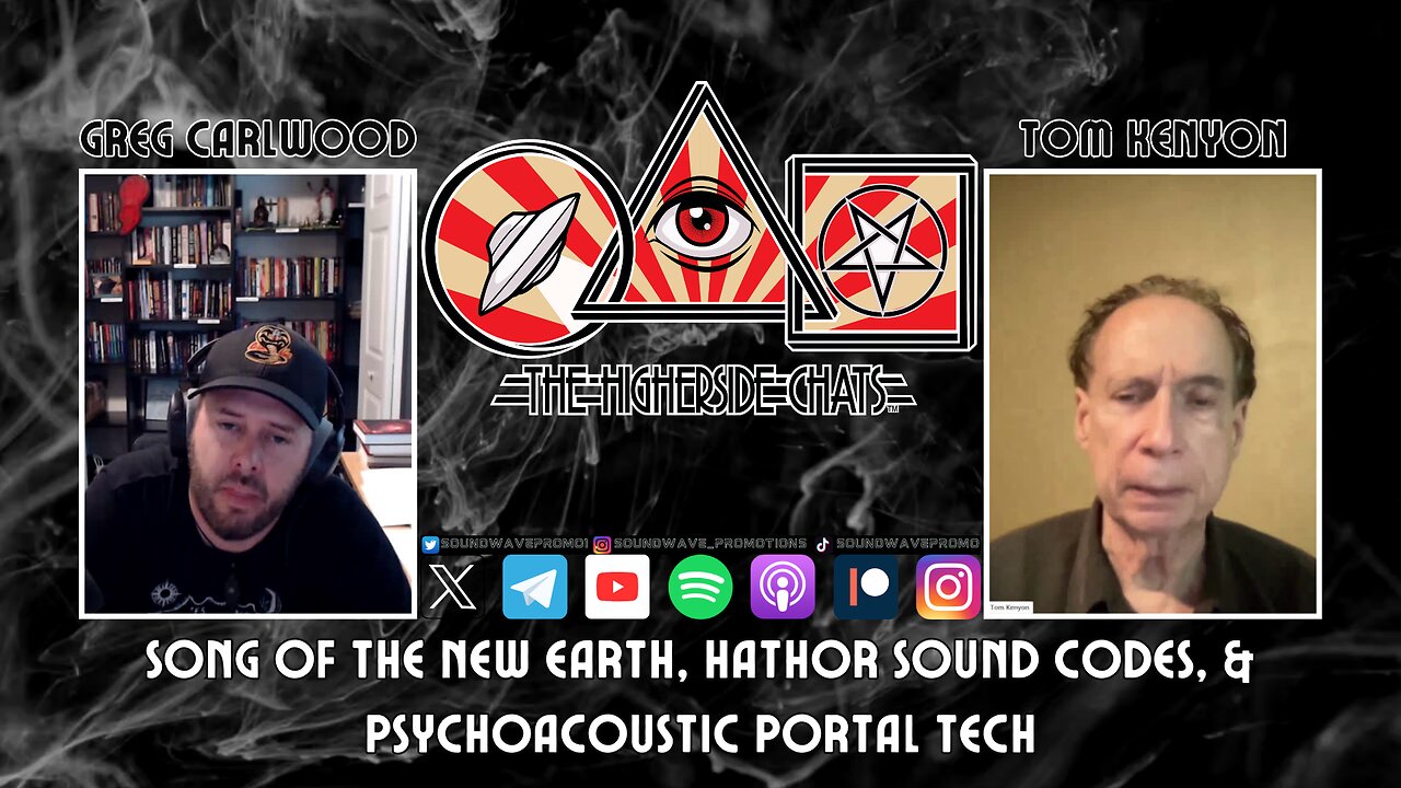 The Higherside Chats With Greg Carlwood And Tom Kenyon 1st Hour Clip