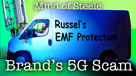 Brand's Banned 5G Scam Van