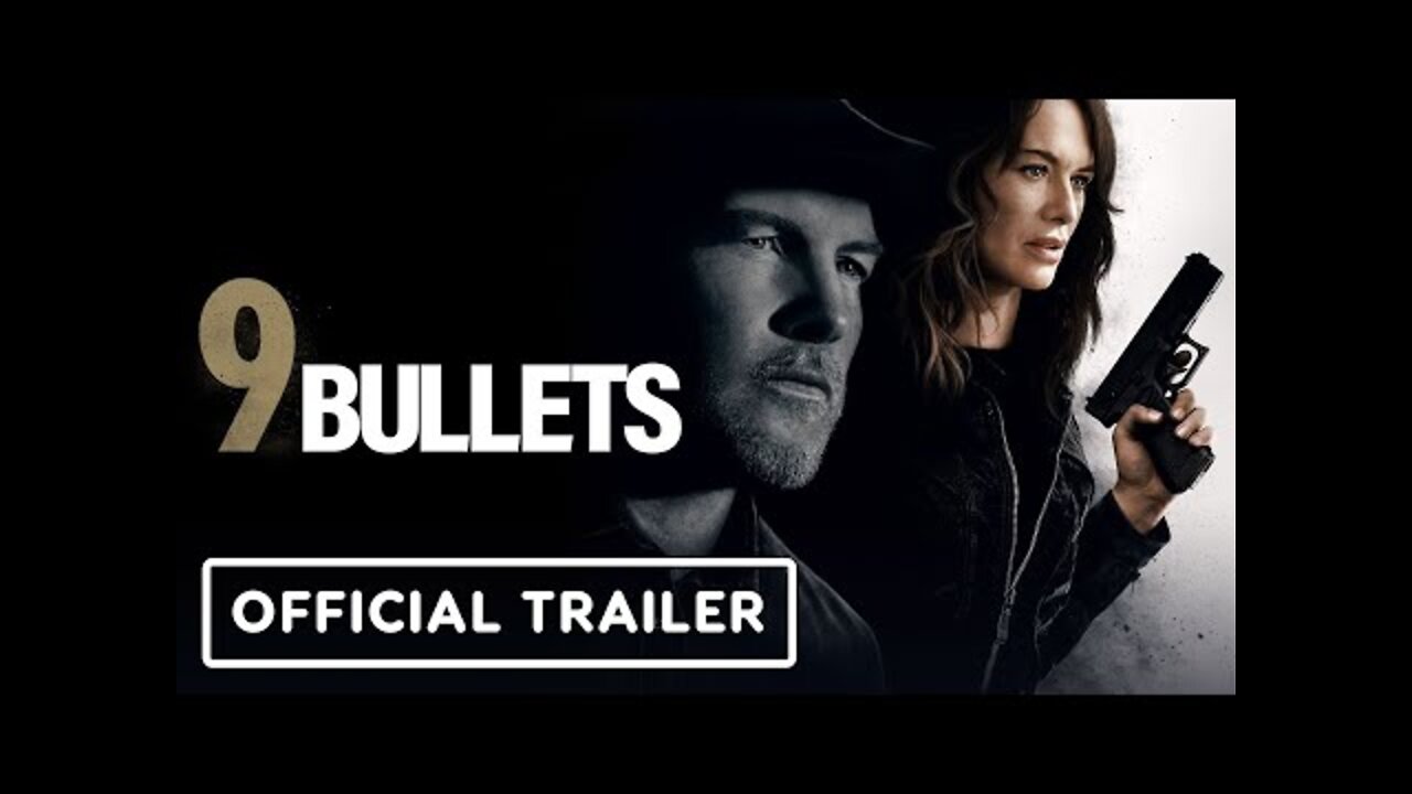 9 Bullets - Official Trailer