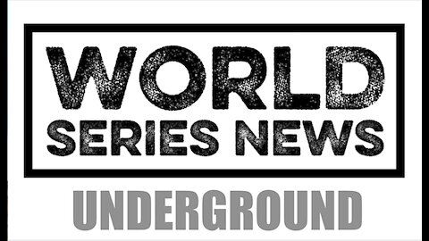 World Series News UNDERGROUND: 1st Edition - The only way out is natural immunity