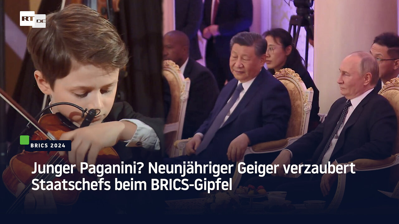 Junger Paganini? Neunjähriger Geiger verzaubert Staatschefs beim BRICS-Gipfel