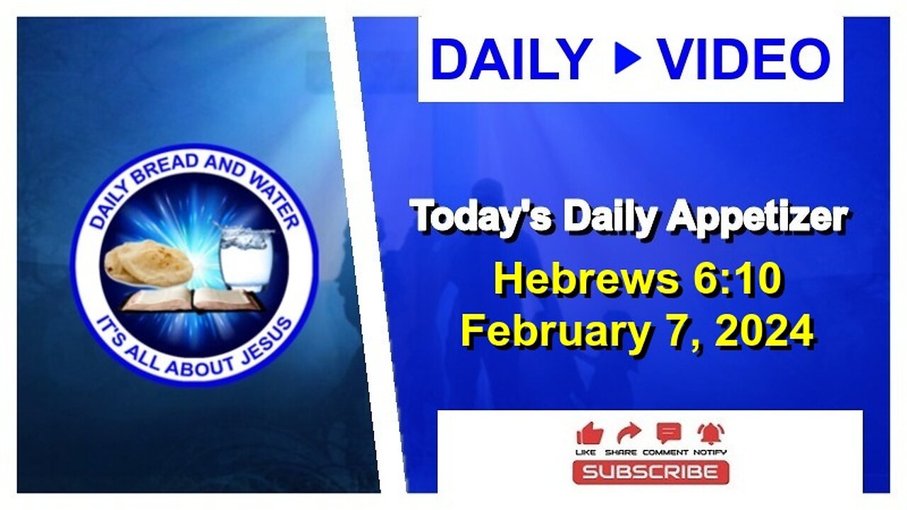 Today's Daily Appetizer (Hebrews 6:10)