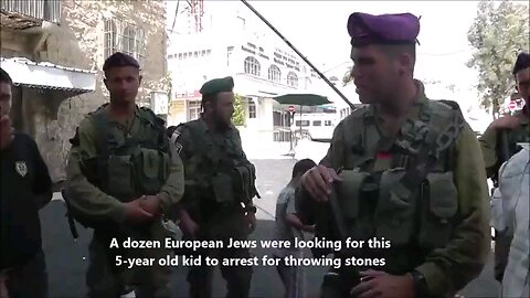 IDF soldiers arresting a 5 year old Palestinian boy for throwing rocks