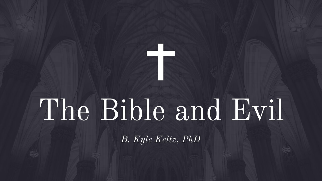 The Bible and Evil