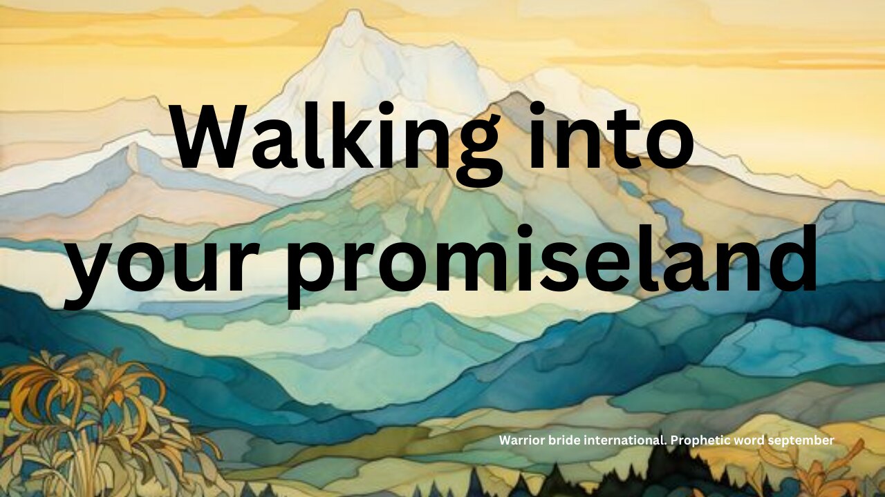 Walking into your promiseland