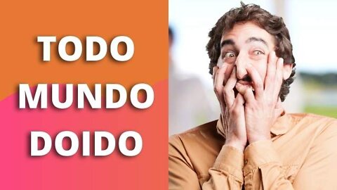 SUA LOUCA E DESCONTROLADA MENTE