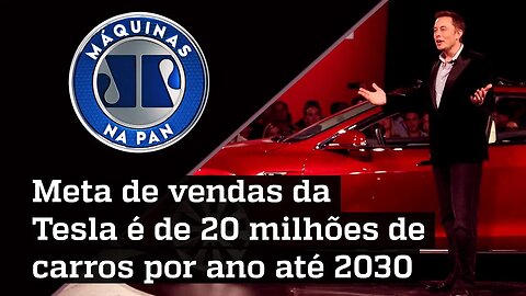 Elon Musk conseguirá ser o maior fabricante de veículos do mundo? | MÁQUINAS NA PAN