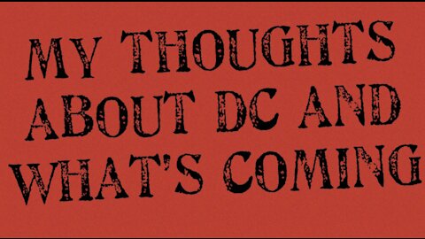 My thoughts on DC and what’s next