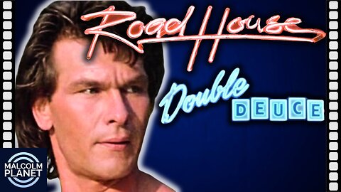 The irony of “Double Deuce”. (Road House - 1989)