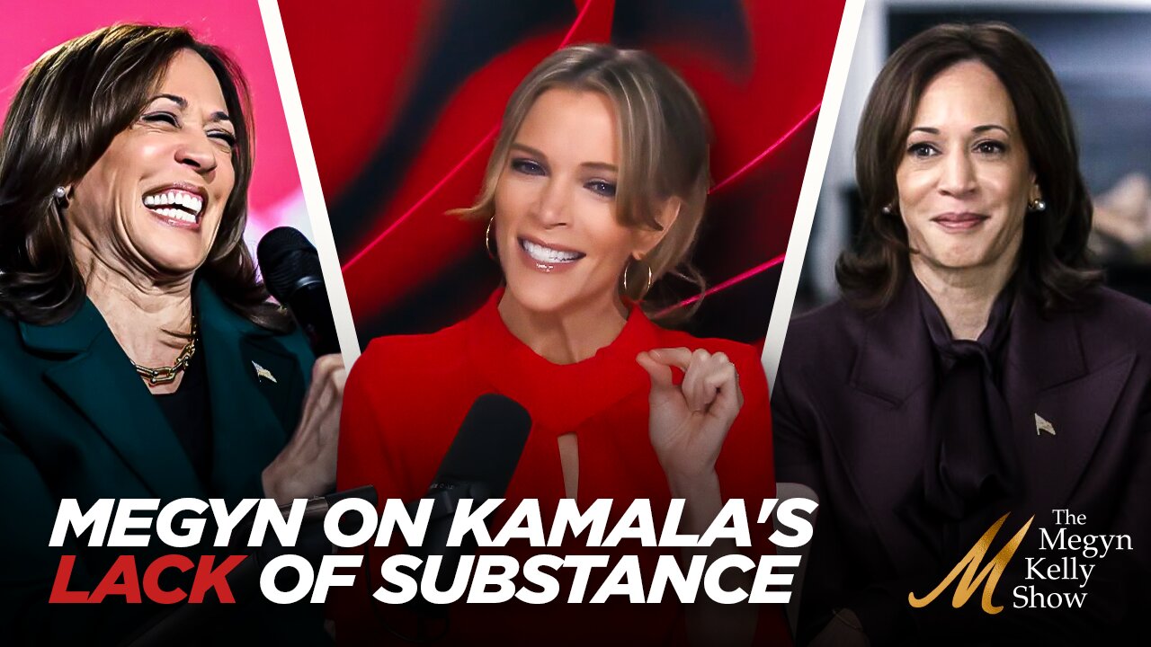 Megyn Kelly Shows Why Kamala's CNN Town Hall Was Such a Disaster As She Can't Answer Basic Questions