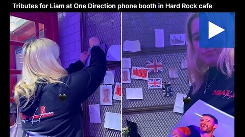 Tributes for Liam at One Direction phone booth in Hard Rock cafe