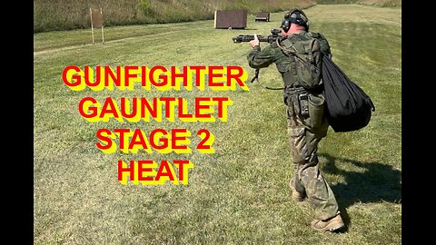 GUNFIGHTER GAUNTLET 2024 STAGE 2 HEAT