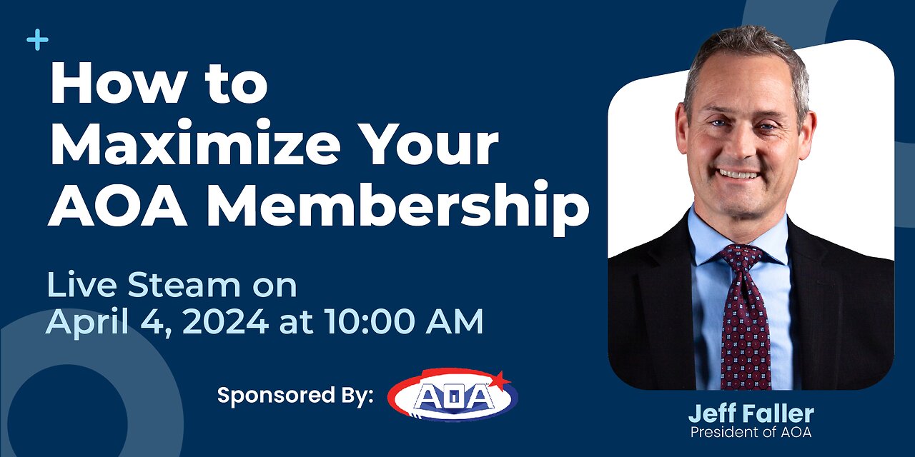 How to Maximize Your AOA Membership