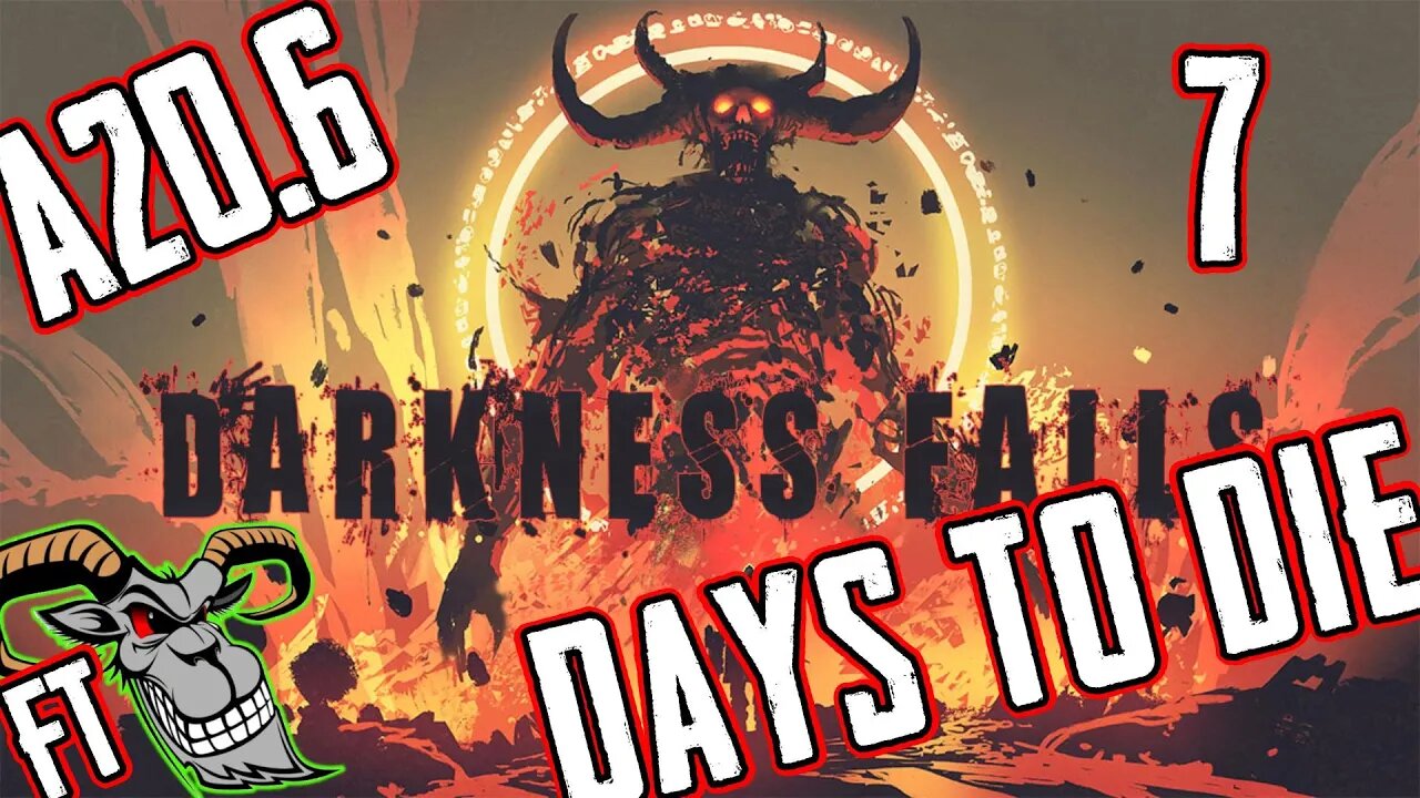 Starting to make good stuff! - 7 Days to Die | Darkness Falls: S3 P8 W/ @OldGoatGaming ​