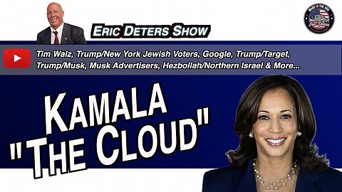 Kamala "The Cloud" | Eric Deters Show